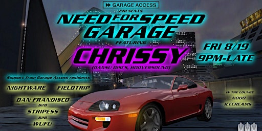 Garage Access: Need For  Speed Garage Ft. Chrissy