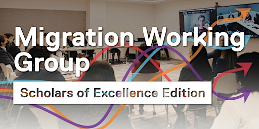 October Migration Working Group: Scholars of Excellence Edition