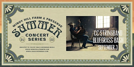 Windy Hill Summer Concert Series Presents The CC Stringband Bluegrass Bash