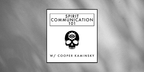 Spirit Communication 101