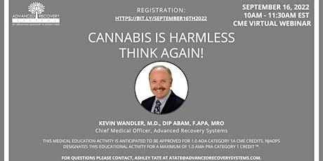 Professional Education Series: Cannabis is Harmless Think Again!