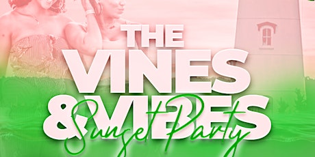 Vines & Vibes Sunset Party  & Fundraiser