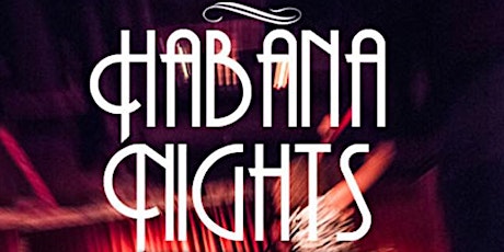 Closing Party feat. Habana Nights w/ Gerardo Contino y Los Habaneros & DJ Juice