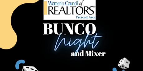 WCR Prescott Area Presents an Evening of Fun & Networking: Bunco Night!