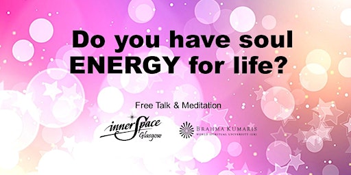 Do you have soul energy for life?