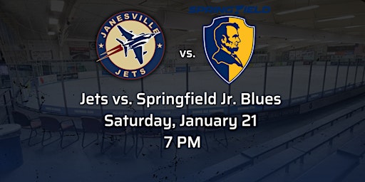 Sat Jan 21st Jets vs. Springfield Jr. Blues