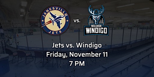 Fri Nov 11th Jets vs. Wisconsin Windigo