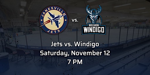 Sat Nov 12th Jets vs. Wisconsin Windigo