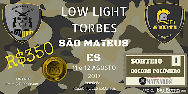 Low Light Torbes São Mateus - ES