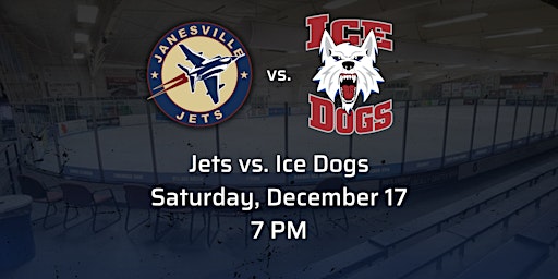 Sat Dec 17th Jets vs. Fairbanks Ice Dogs