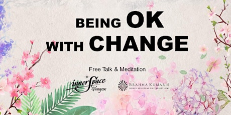 Being OK with change