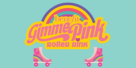Skate with Benefit Cosmetics at the Gimme Pink Roller Rink
