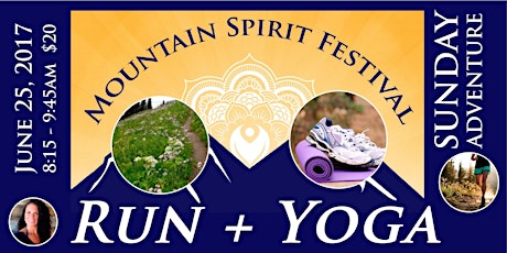 Mountain Spirit Festival - RUN + YOGA primary image
