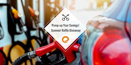 Pump-up Your Savings! Summer Raffle Giveaway
