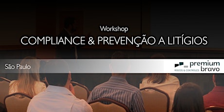Imagem principal do evento Workshop Compliance & Prevenção de Litígios