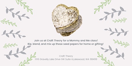 Mommy and Me Seed Paper Making Class - Perfect for toddlers and preschooler