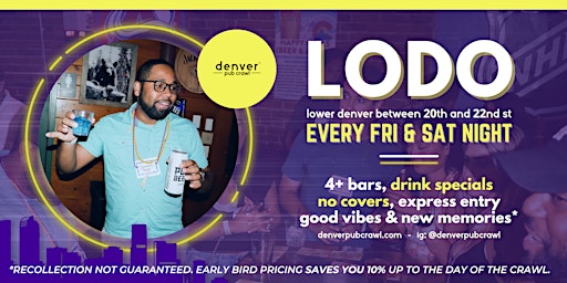 Imagem principal do evento LoDo (Downtown Denver) Pub Crawl - Every Fri & Sat