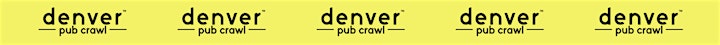 Denver Pub Crawl - LODO, see Downtown every Fri & Sat image