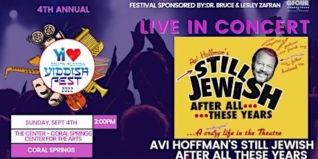 "Avi Hoffman's Still Jewish After All These Years" YI Love YiddishFest'22