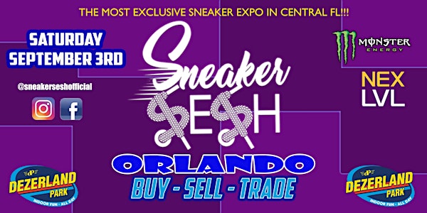 Sneaker Sesh - The Exclusive Sneaker Convention