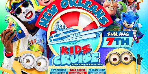 NEW ORLEANS KIDS CRUISE HOSTED BY THE CELEBRITY CLOWNS!-8/21/22- 11:00AM