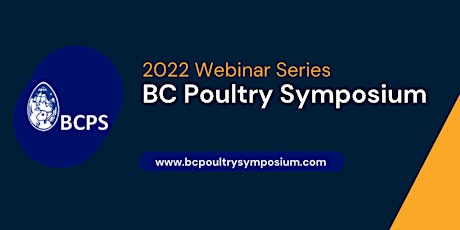 BC Poultry Symposium 2022 Webinar #19