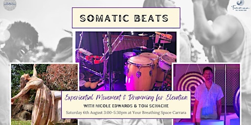 Somatic Beats: Experiential Movement & Drumming for Elevation
