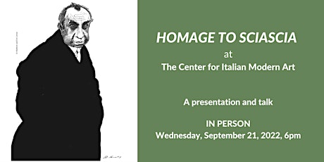 Homage to Sciascia at the Center for Italian Modern Art