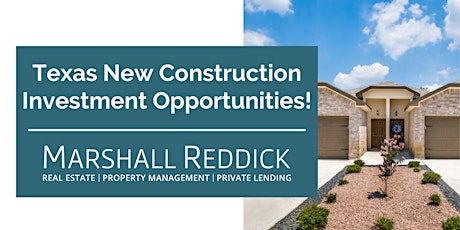 Texas New Construction Investment Opportunities!