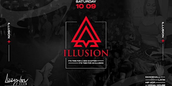 Illusion the next Chapter | SA. 10.September | Lizzy Lou Club