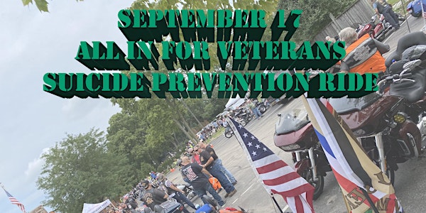Suicide Prevention Ride, annual "All In For Veterans"