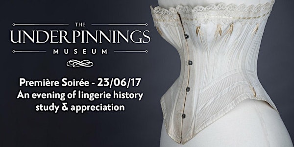 The Underpinnings Museum Première Soirée