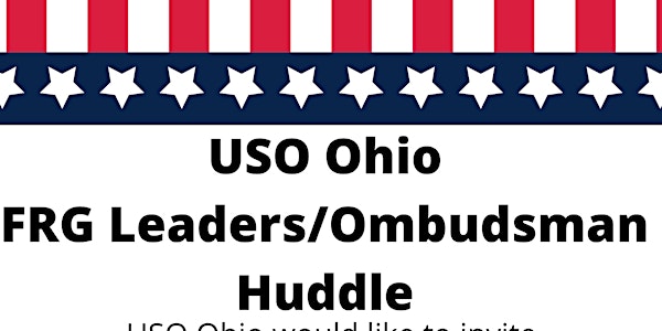 FRG Leaders and Ombudsman USO Ohio Huddle