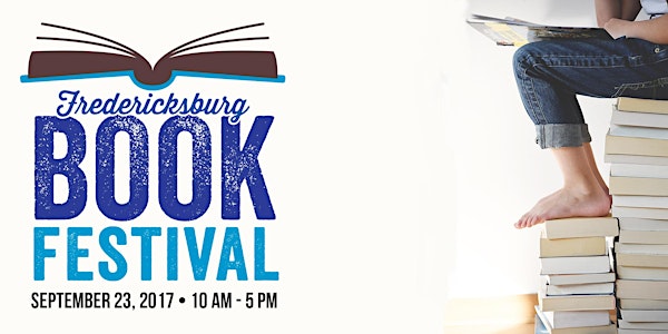 The 2nd Annual Fredericksburg Book Festival