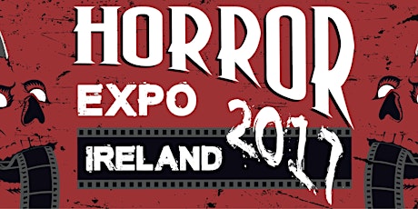 Horror Expo Ireland 2017 primary image