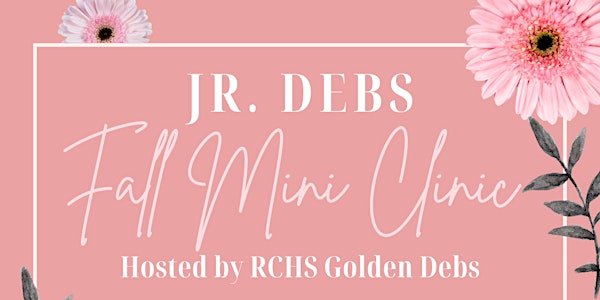 Jr. Debs Fall Mini Clinic 2022
