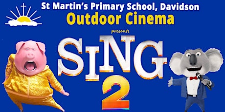 Sing 2 Outdoor Cinema 2022