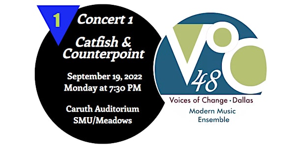 Voices of Change - Season 48 - Concert 1 - Catfish & Counterpoint