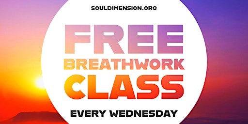 Image principale de Breathwork • Free Weekly Class • San Francisco