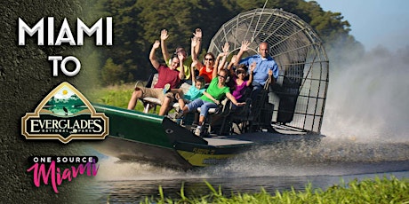 MIAMI  NATIONAL EVERGLADES PARK AIRBOAT PACKAGE