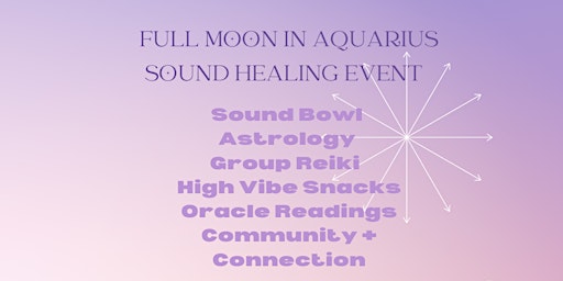 Full Moon in Aquarius Sound Healing Event