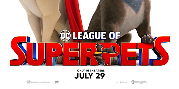 DC League of Super-Pets (July 29-Aug 4, 2022)