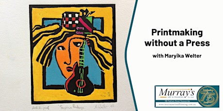 Printmaking without a Press with Maryika Welter (1 Day)