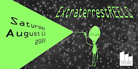 ExtraterrestREELS