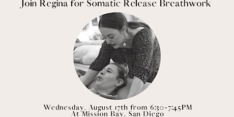 In Person - Somatic Release Breathwork on Mission Bay, in San Diego