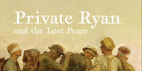 Image principale de Douglas Newton: Private Ryan and the Lost Peace