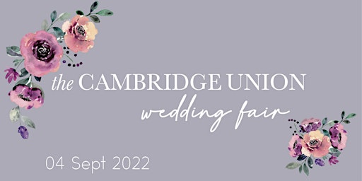 A Summer Wedding Fair at The Cambridge Union