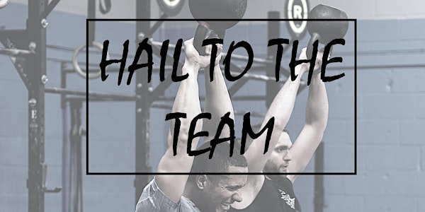 Hail to the Team