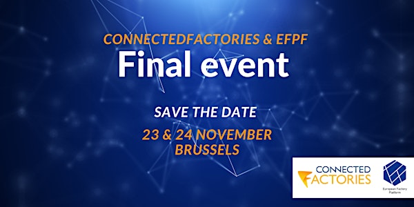ConnectedFactories2 & EFPF Final Event
