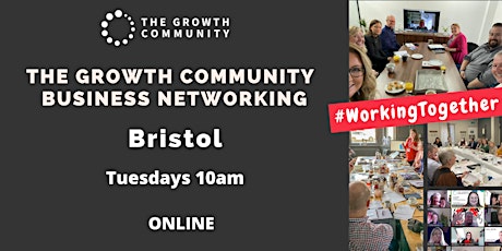 The Growth Community Business Networking - BRISTOL ONLINE